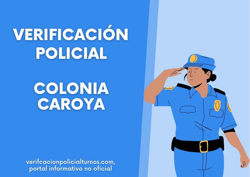 Turnos para la Verificación Policial en Colonia Caroya