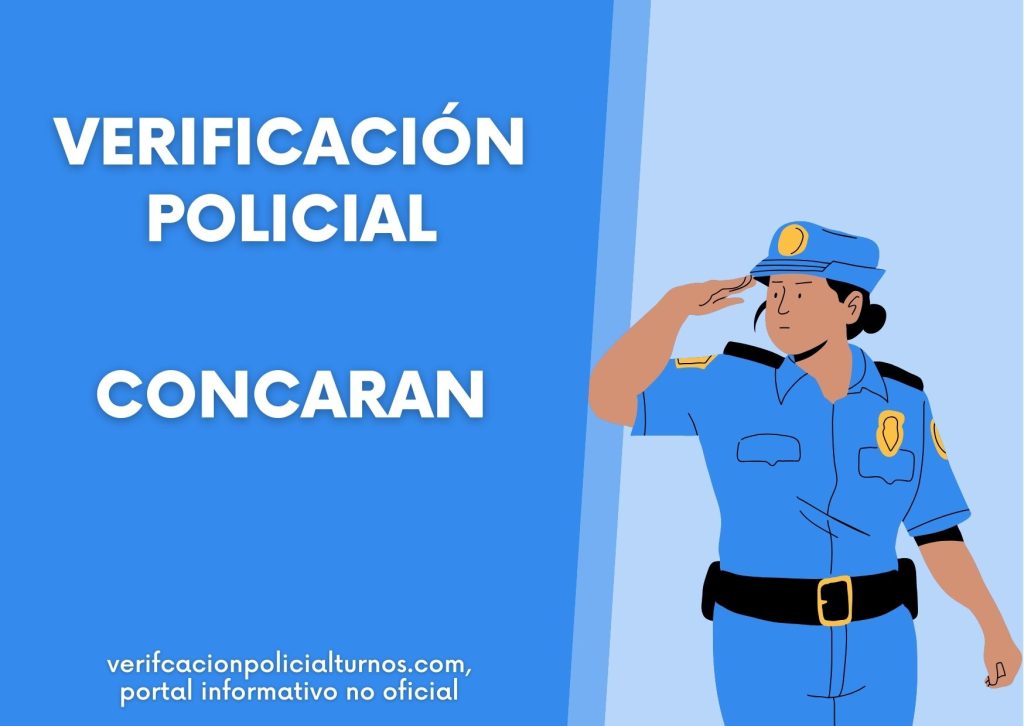 Turnos para la Verificación Policial en Concaran