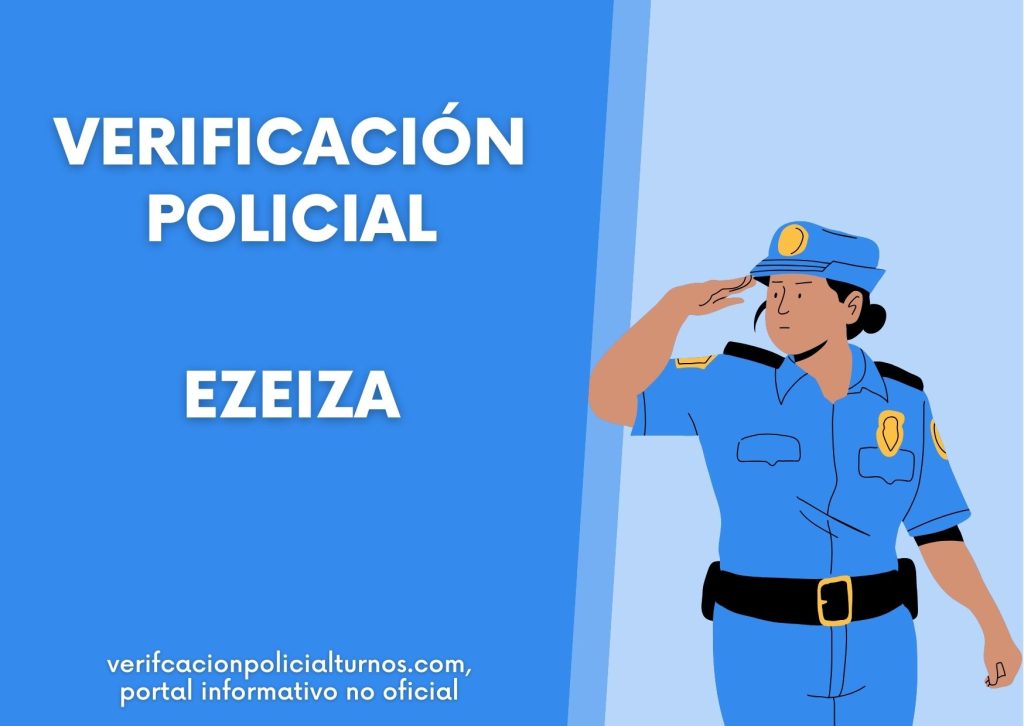 Turnos para la Verificación Policial en Ezeiza