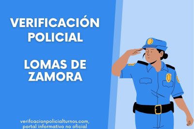 Turnos para la Verificación Policial en Lomas de Zamora